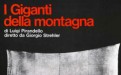 I giganti della montagna, regia Giorgio Strehler, Piccolo Teatro, 1966